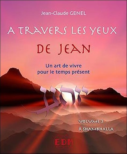 [9782919537068] A travers les yeux de Jean - Vol.3 : A Shambhalla - Livre + CD