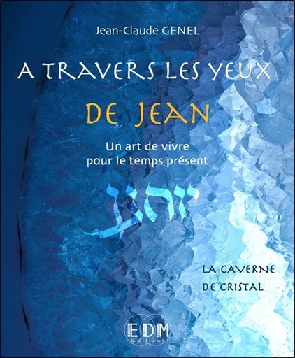 [9782919537228] A travers les yeux de Jean - Vol.8 : La caverne de cristal - Livre + CD