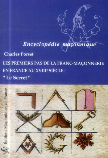[9782919601523] Les premiers pas de la franc-maçonnerie en France