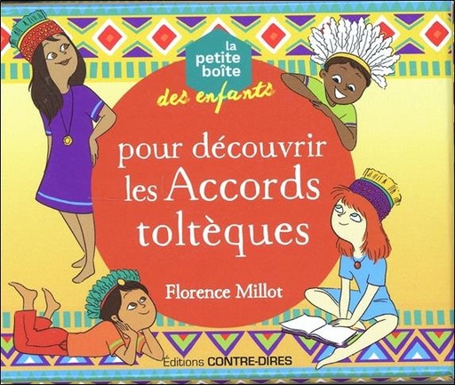 [9782849335604] La petite boite des enfants pour découvrir les accords toltèques (Coffret)