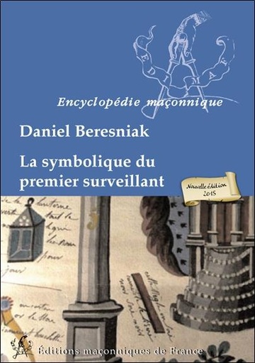 [9782919601660] La symbolique du premier surveillant