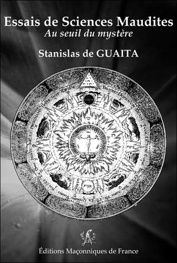 [9782919601714] Essais de Sciences Maudites - Au seuil du mystère