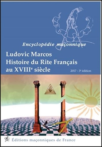 [9782919601844] Histoire du Rite Français au XVIIIème siècle