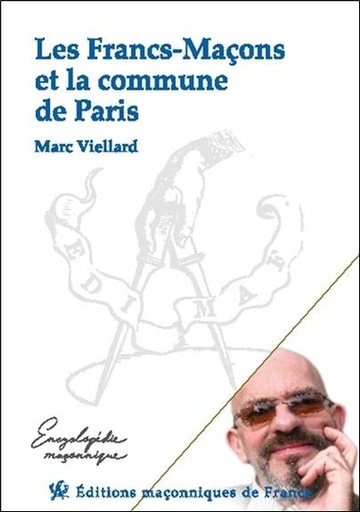 [9782919601943] Les Francs-Maçons et la commune de Paris