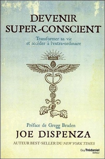 [9782813215772] Devenir super-conscient
