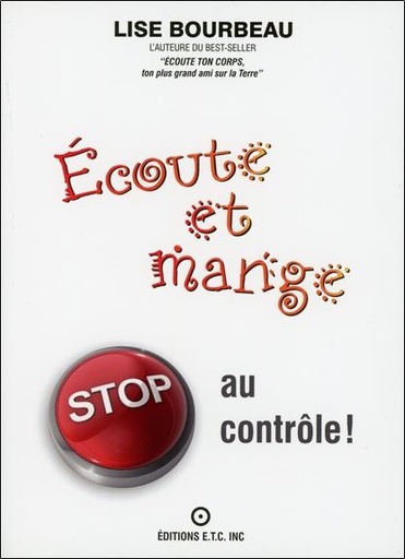 [9782920932302] Ecoute et mange - Stop au contrôle !