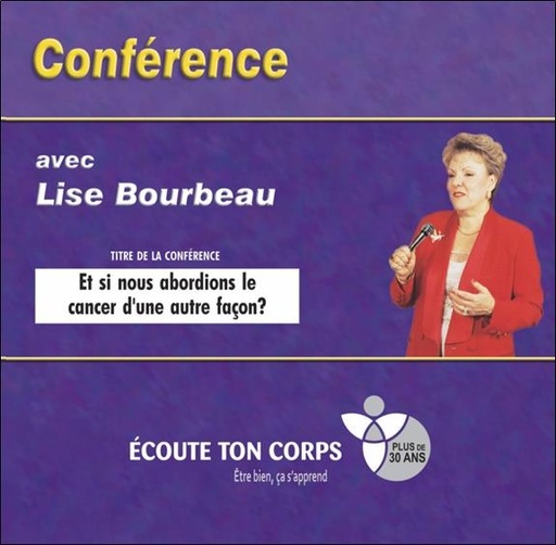 [9782920932609] Et si nous abordions le cancer d'une autre façon ? Livre audio