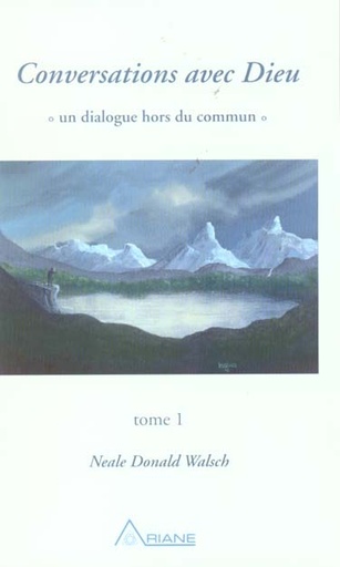 [9782920987203] Conversations avec Dieu - T.1