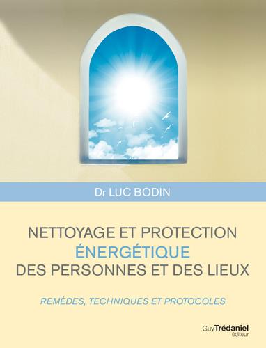 [9782813209757] Nettoyage et protection énergétique des personnes et des lieux