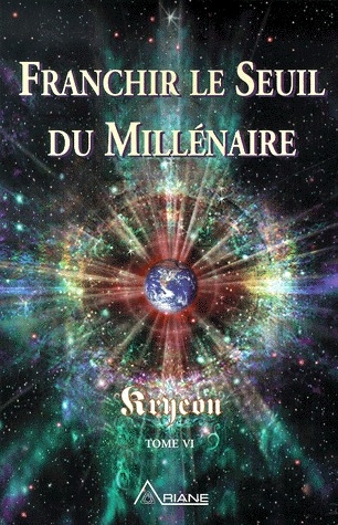 [9782920987494] Franchir le seuil du millénaire - Kryeon T.6