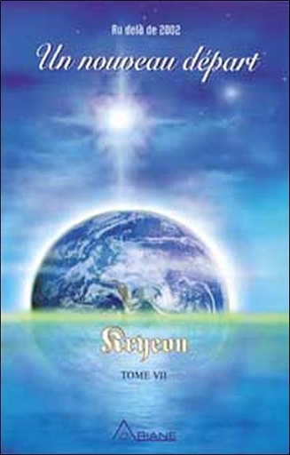 [9782920987623] Nouveau départ - Kryeon T.7