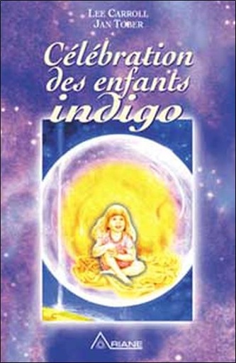 [9782920987647] Célébration des enfants indigo