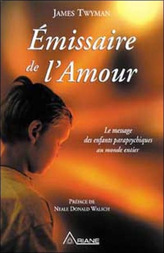 [9782920987692] Émissaire de l'amour