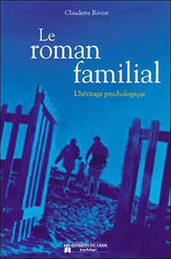 [9782922050417] Roman familial - Héritage psychologique