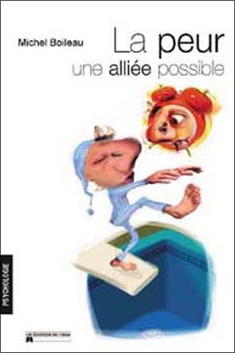 [9782922050523] Peur. une alliée possible !