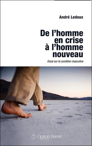 Couverture du livre De l'homme en crise à l'homme nouveau de André Ledoux