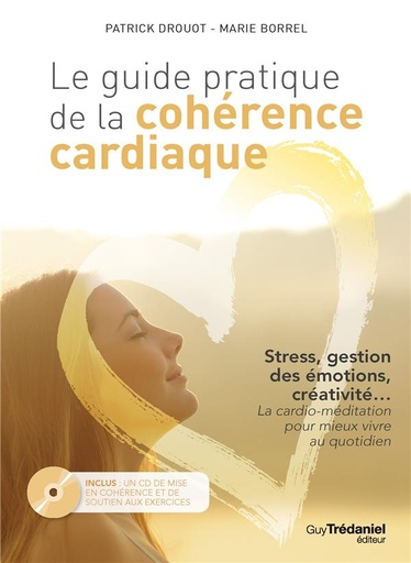 [9782813214508] Le guide pratique de la cohérence cardiaque (CD)