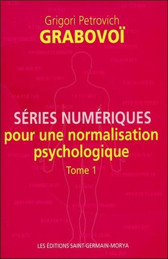 [9782923568171] Séries numériques pour une normalisation psychologique - Tome 1