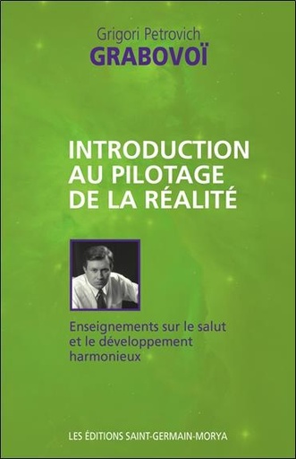 [9782923568218] Introduction au pilotage de la réalité