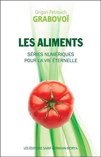 [9782923568256] Les aliments - Séries numériques pour la vie éternelle
