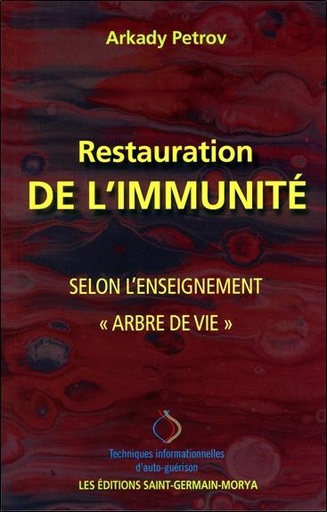 Couverture du livre Restauration de l'Immunité selon l'Enseignement Arbre de vie de Arkady Petrov