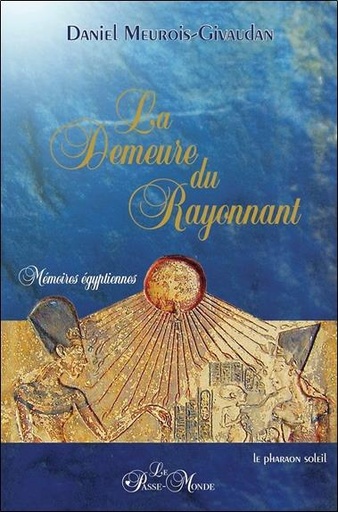 [9782923647173] La Demeure du rayonnant