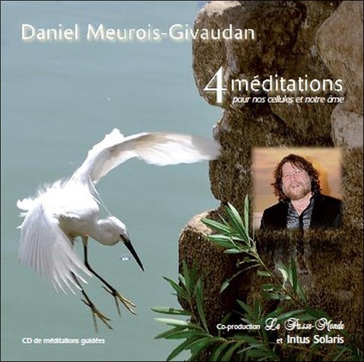 4 méditations pour nos cellules et notre âme (livre audio)