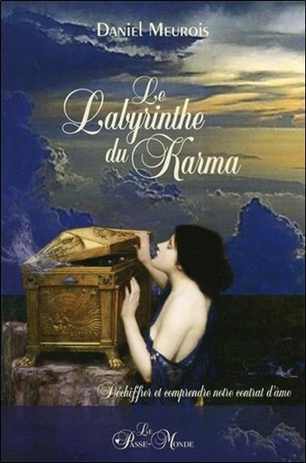 [9782923647579] Le Labyrinthe du Karma - Déchiffrer et comprendre notre contrat d'âme