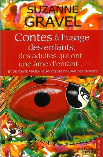 [9782923705101] Contes à l'usage des enfants, des adultes qui ont une âme d'enfant...