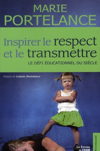 [9782923705149] Inspirer le respect et le transmettre