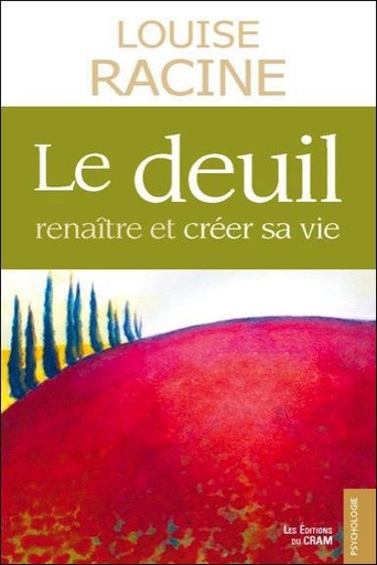 [9782923705262] Le deuil - Renaître et créer sa vie