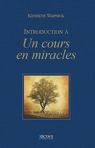 [9782923717340] Introduction à "Un cours en miracles"