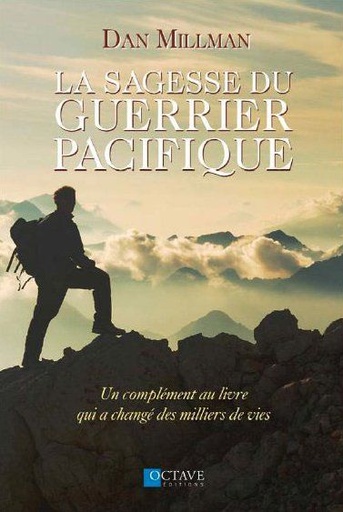 [9782923717494] La sagesse du guerrier pacifique - Un complément au livre
