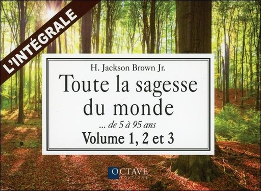 [9782923717784] Toute la sagesse du monde - L'intégrale : Volume 1, 2 et 3