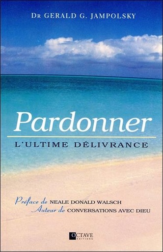 [9782923717814] Pardonner - L'ultime délivrance