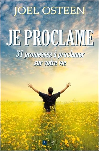[9782923717975] Je proclame - 31 promesses à proclamer sur votre vie