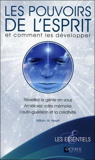 [9782923718002] Les pouvoirs de l'esprit et comment les développer
