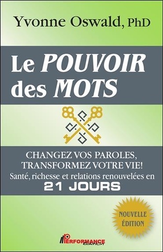 [9782924639696] Le pouvoir des mots - Changez vos paroles, transformez votre vie !