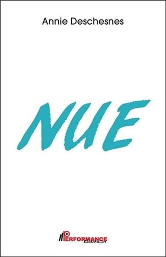 Couverture du livre Nue de Annie Deschesnes