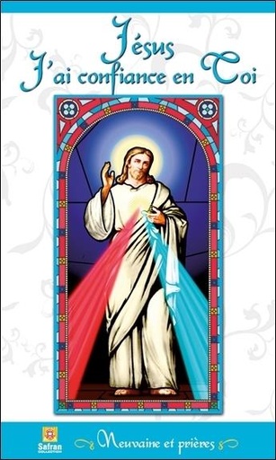 [9782930211831] Jésus J'ai confiance en Toi - Neuvaine et prières