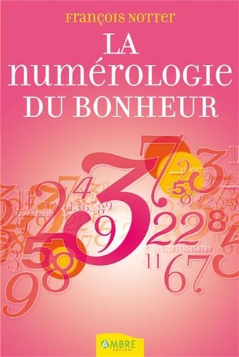 [9782940430468] La numérologie du bonheur