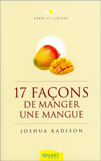 [9782940500666] 17 façons de manger une mangue