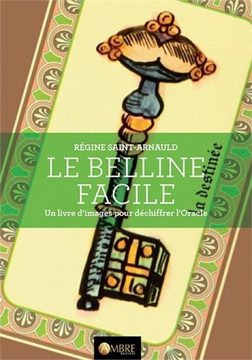 [9782940500772] Le Belline facile - Un livre d'images pour déchiffrer l'Oracle
