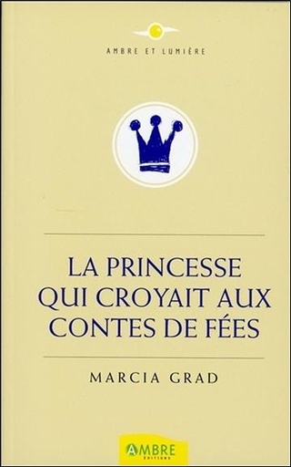 [9782940500871] La Princesse qui croyait aux contes de fées
