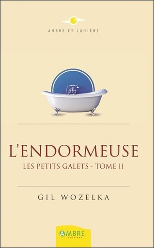[9782940594108] L'endormeuse - Les petits galets Tome 2