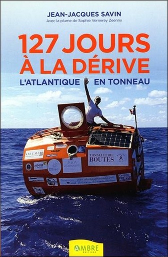[9782940594177] 127 jours à la dérive - l'Atlantique en tonneau