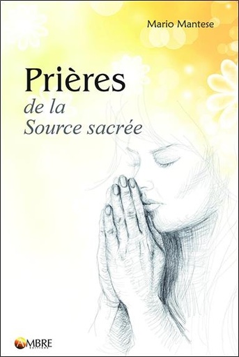 [9782940594184] Prières de la Source sacrée