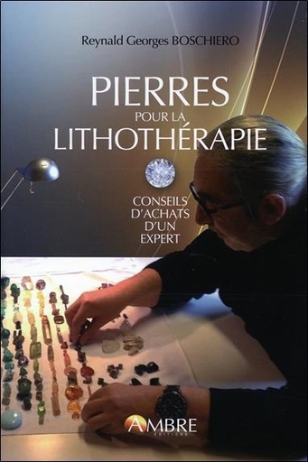 [9782940594191] Pierres pour la lithothérapie - Conseils d'achat d'un expert