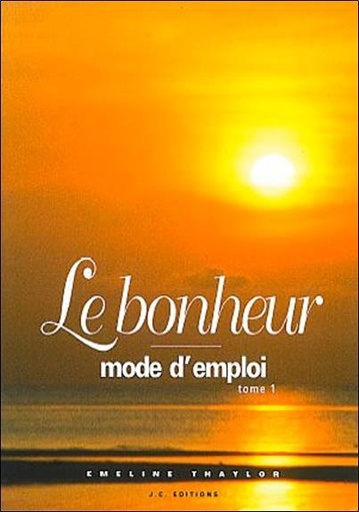 [9782950312419] Bonheur - Mode d'emploi T1