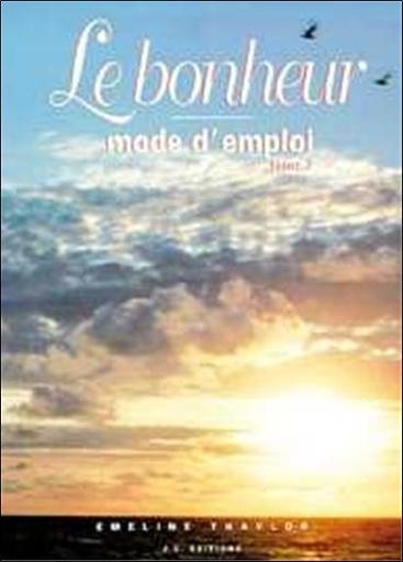[9782950312426] Le bonheur - Mode d'emploi T2
